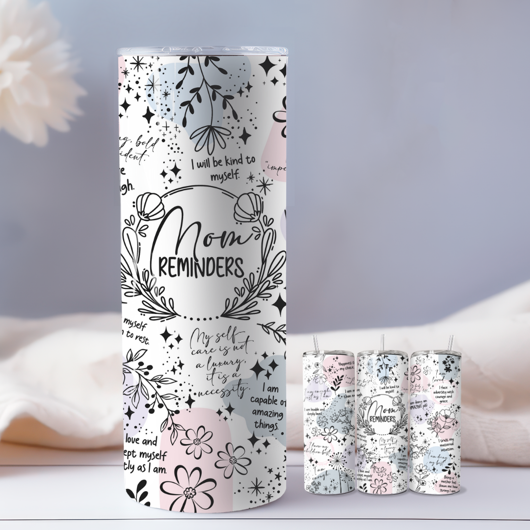 Mom Affirmation – 20oz Skinny Tumbler Stainless Steel Insulate Cup - TinyPrints