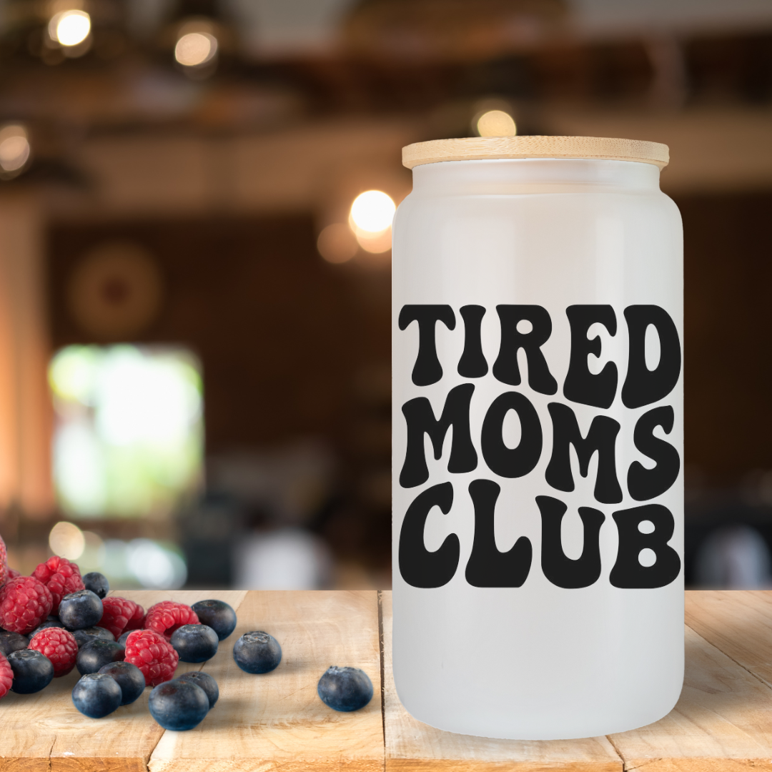 Soda Glass Can "Tired Moms Club" - TinyPrints